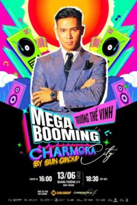 TRƯƠNG THẾ VINH CHÍNH THỨC GÓP MẶT TẠI MEGA BOOMING – CHARMORA CITY  Ngày 13/06 này, Trương Thế Vinh sẽ chính thức xuất hiện tại sân khấu Mega Booming – Charmora City, hứa hẹn mang đến những tiết